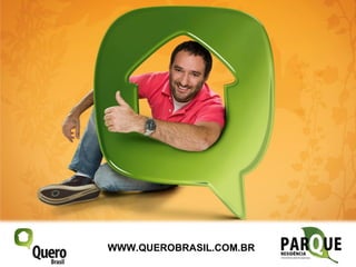 WWW.QUEROBRASIL.COM.BR 
