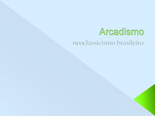 Arcadismo neoclassicismo brasileiro 