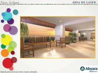 Material preliminar de uso interno. Sujeito a alterações..
 