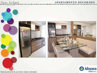 Material preliminar de uso interno. Sujeito a alterações..
 