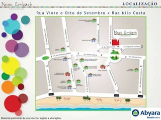 Rua Vinte e Oito de Setembro x Rua Nilo Costa




Material preliminar de uso interno. Sujeito a alterações..
 