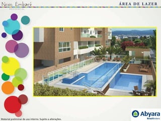 Material preliminar de uso interno. Sujeito a alterações..
 