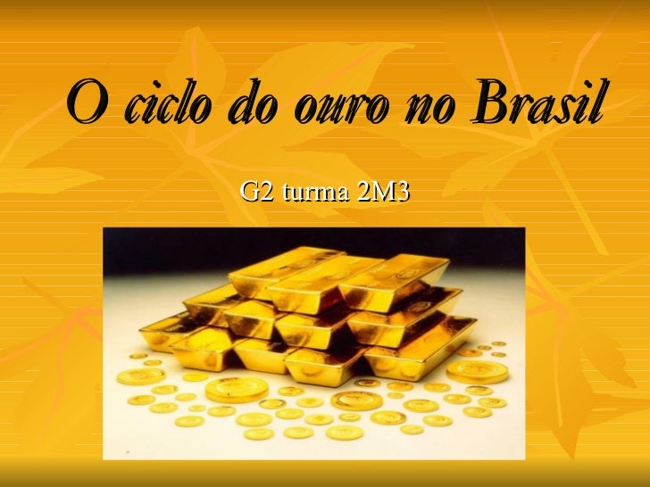 Ciclo do Ouro