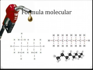Formula molecular 
 