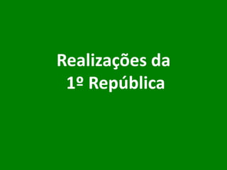 Legalização do divórcio;