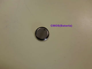 CMOS(Bateria)
 