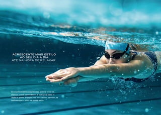 ACRESCENTE MAIS ESTILO
AO SEU DIA A DIA
ATÉ NA HORA DE RELAXAR.
Um empreendimento completo não poderia deixar de
oferecer a você conveniências e lazer para todas as
idades e gostos. Espaços para você relaxar, celebrar, se
confraternizar e viver em grande estilo.
 