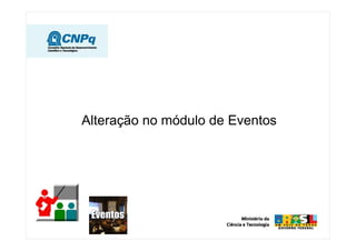 Alteração no módulo de Eventos
 