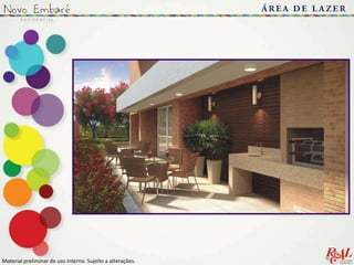 Material preliminar de uso interno. Sujeito a alterações..
 