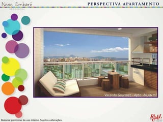 Material preliminar de uso interno. Sujeito a alterações..
Varanda Gourmet – Apto. 86,66 m²
 