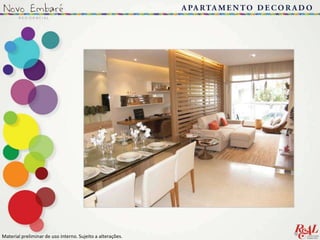 Material preliminar de uso interno. Sujeito a alterações..
 