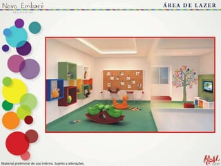 Material preliminar de uso interno. Sujeito a alterações..
 