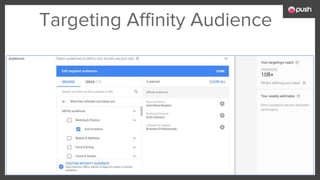 Targeting Affinity Audience
 