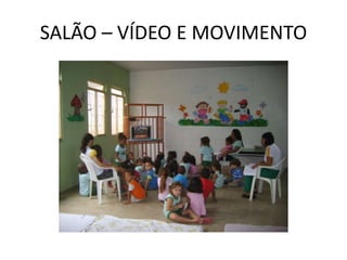 SALÃO – VÍDEO E MOVIMENTO
 