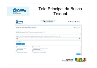 Tela Principal da Busca
        Textual
 