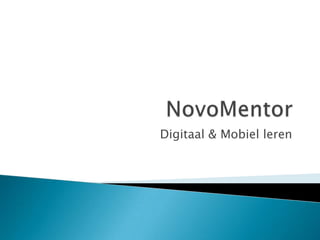 NovoMentor Digitaal & Mobielleren 
