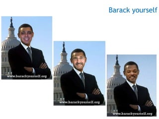 Barack yourself 