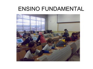 ENSINO FUNDAMENTAL
 