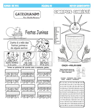 DEZembrODE2013 NOVOSHORIZONTESPÁGINA08JUNHO DE2015 NOVOSHORIZONTESPÁGINA08
Por: Claudia Moreira
CATECRIANDO
 