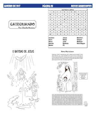 DEZembrODE2013 NOVOSHORIZONTESPÁGINA08JANEIRODE2017 NOVOSHORIZONTESPÁGINA08
Por: Claudia Moreira
CATECRIANDO
 