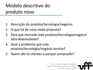 Do que você mais sente falta?