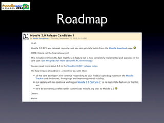 Roadmap
 