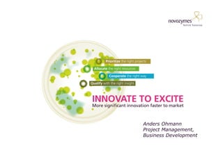 Anders Ohmann 
Project Management, 
Business Development 
 