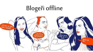 Blogeři offline
 