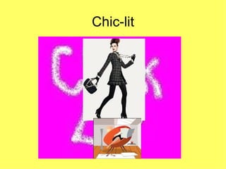 Chic-lit
 