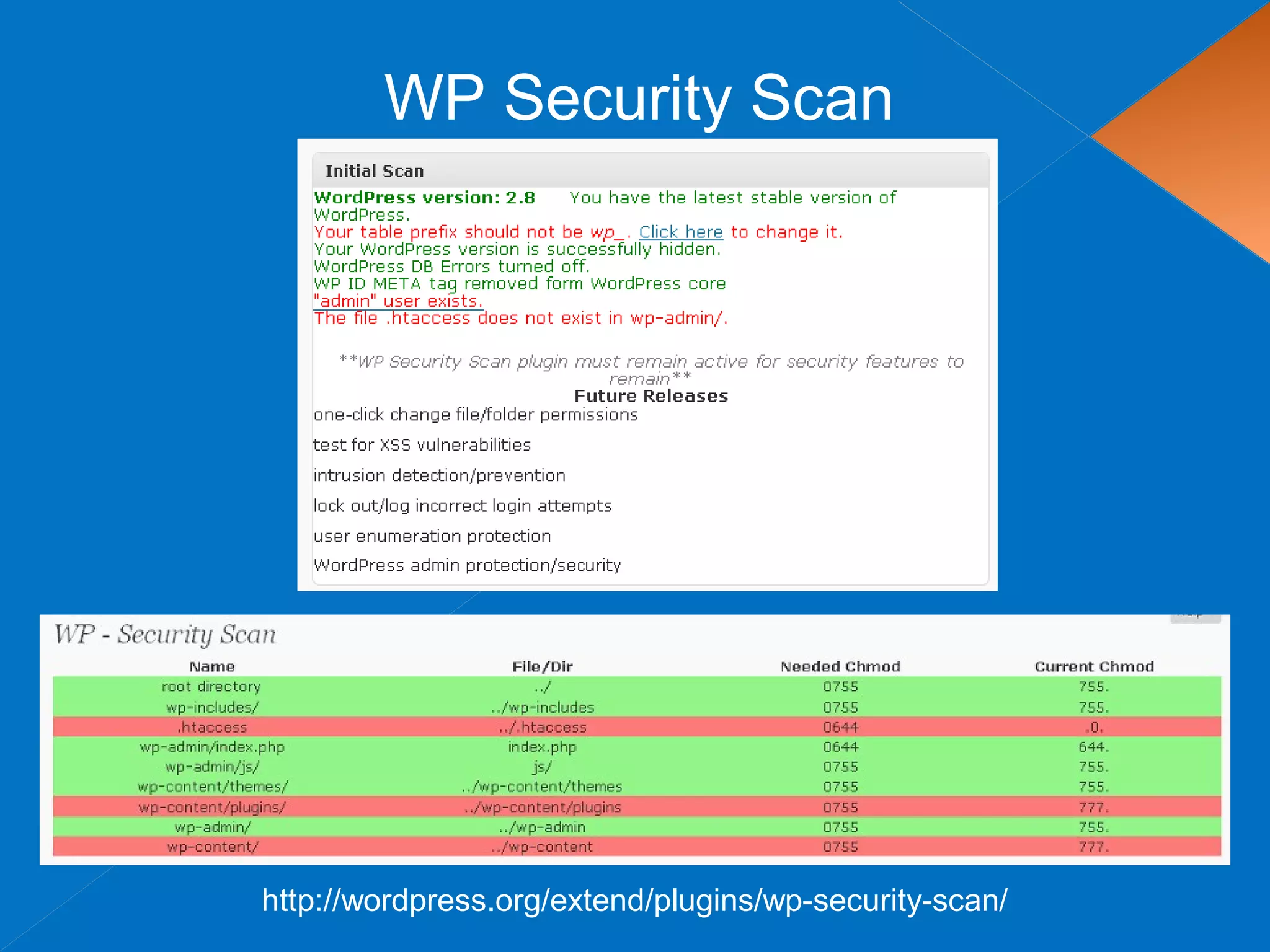 WP Security Scan
http://wordpress.org/extend/plugins/wp-security-scan/
 