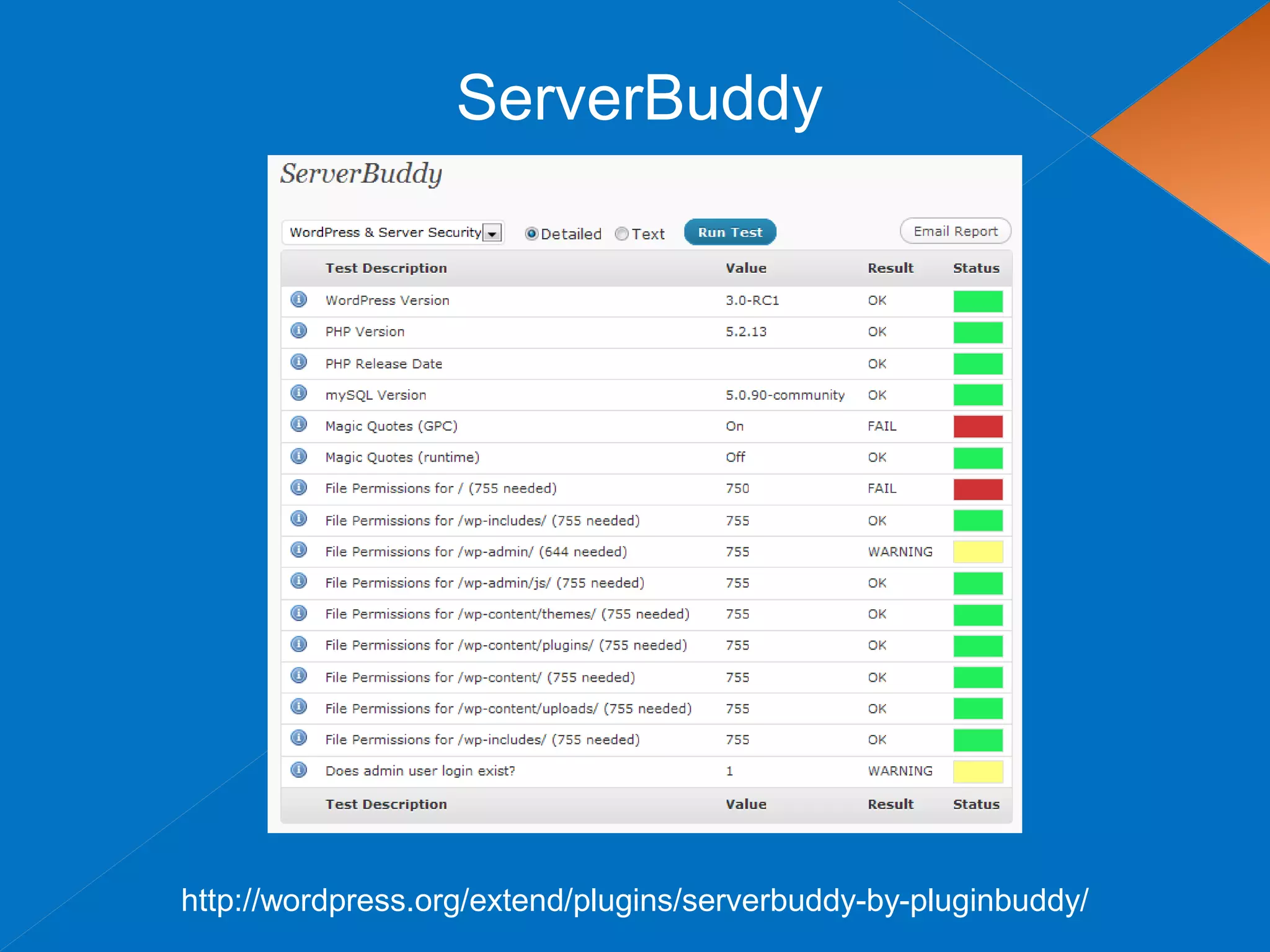 ServerBuddy
http://wordpress.org/extend/plugins/serverbuddy-by-pluginbuddy/
 