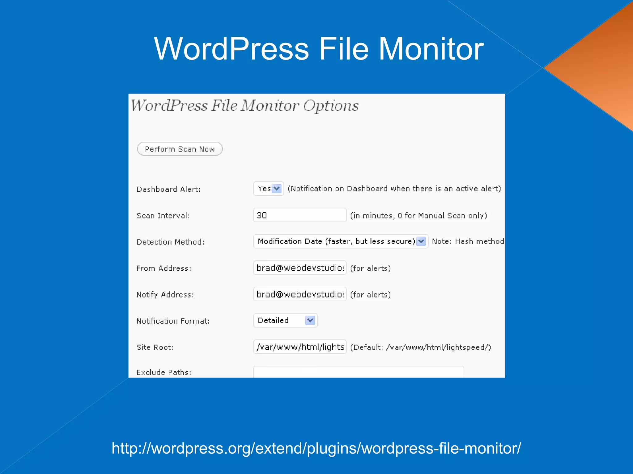 WordPress File Monitor
http://wordpress.org/extend/plugins/wordpress-file-monitor/
 