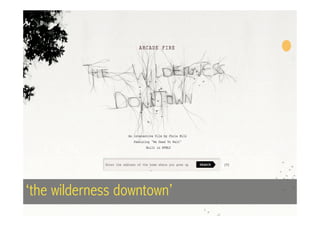 ‘the wilderness downtown’
 