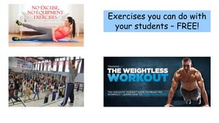 Exercises you can do with
your students – FREE!
 