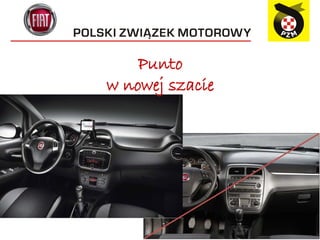 Punto
w nowej szacie
 