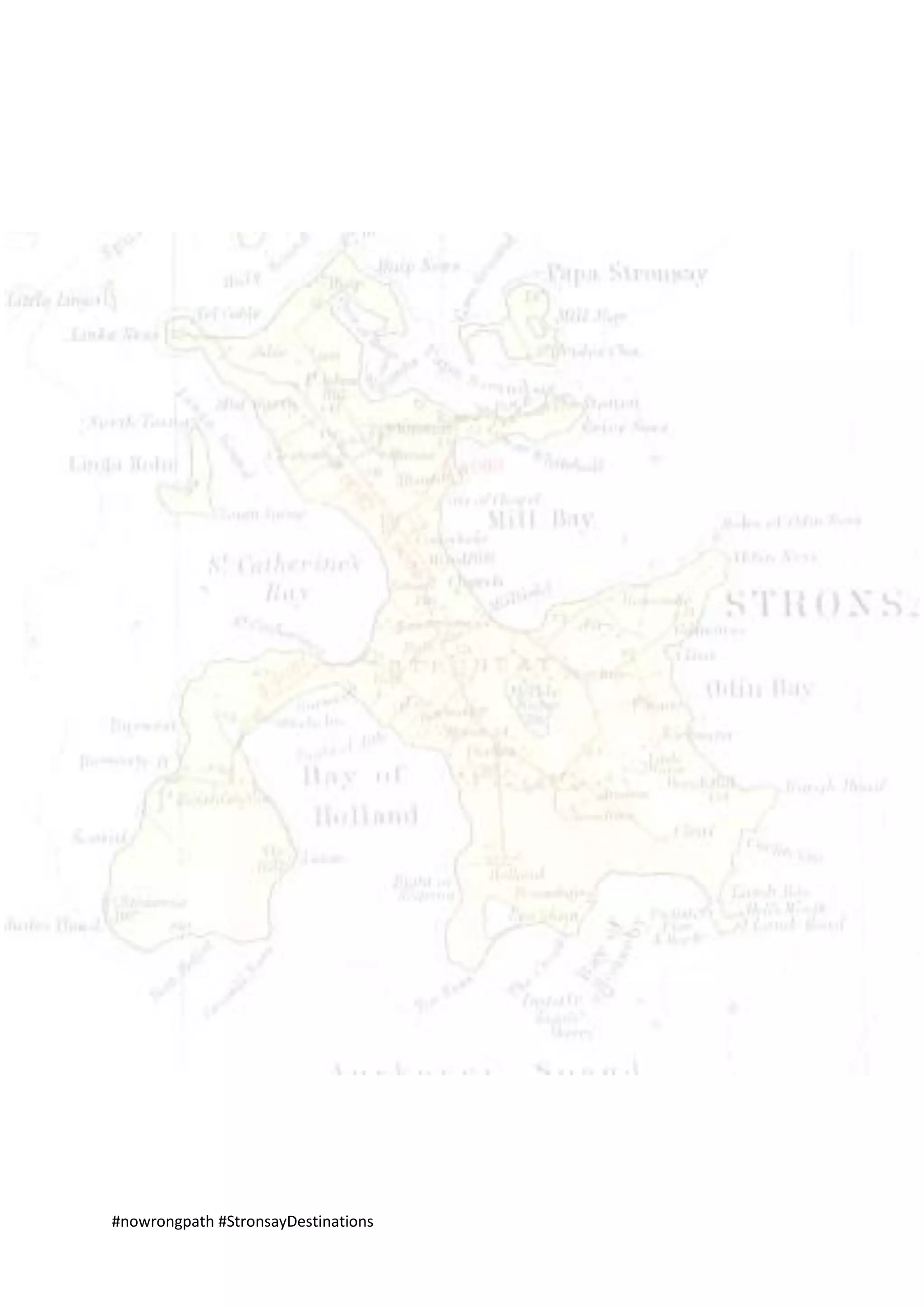 #nowrongpath #StronsayDestinations
 