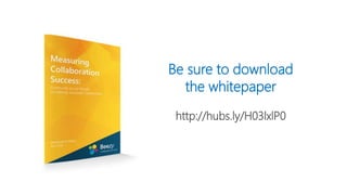 Be sure to download
the whitepaper
http://hubs.ly/H03lxlP0
 