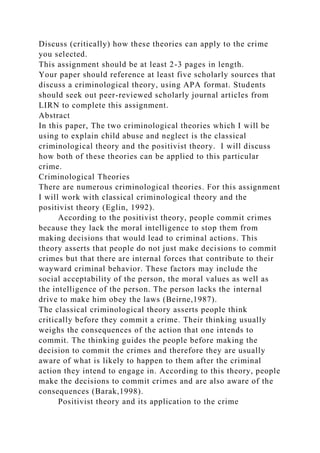 Now that you have examined two theories of crime and how they migh.docx