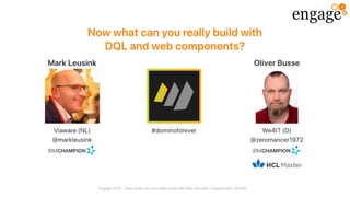 Now what can you really build with DQL and web components?