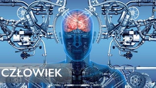 CZŁOWIEK
 