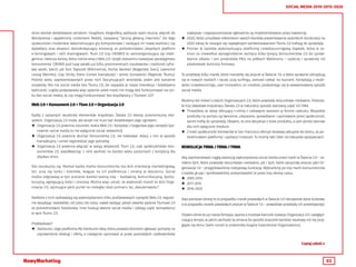 52
SOCIAL MEDIA 2010-2015-2020
stron wortali dedykowane serialom i książkom, blogosfery, aplikacje open source, wtyczki do
Wordpressa i wypełniony contentem Reddit, nazywany “stroną główną internetu”. Do tego
społeczności moderskie dekonstruujące gry komputerowe i nadające im nowej wartości, czy
dydaktycy oraz eksperci demokratyzujący edukację za pośrednictwem otwartych platform
e-lerningowych i skill sharingowych. Tłum 2.0 (czy CROWD) to samoorganizująca się inteli-
gentna i twórcza bestia, która rośnie wraz z Web 2.0 i dzięki dalszemu rozwojowi paradygmatu
konsumenta. CROWD pod lupę wzięło już kilku prominentnych naukowców i myślicieli cyfro-
wej epoki, takich jak Don Tapscott (Wikinomia), Yochai Bankler (Bogactwo Sieci), Lawrence
Lessig (Remiks), Clay Shirky (Here Comes Everybody) i James Surowiecki (Mądrość Tłumu).
Pośród wielu zaprezentowanych przez nich fascynujących wniosków, jeden jest banalnie
oczywisty. Nie ma social media bez Tłumu 2.0, bo napędza je nasza interakcja i kolektywna
twórczość. Logika podpowiada więc pytanie: jeżeli marki nie mogą dziś funkcjonować na ryn-
ku bez social media, to czy mogą funkcjonować bez współpracy z Tłumem 2.0?
Web 2.0 > Konsument 2.0 > Tłum 2.0 > Organizacja 2.0
Każdy z opisanych wcześniej elementów krajobrazu Świata 2.0 tworzy autonomiczny eko-
system. Organizacja 2.0 może, ale wcale nie musi być dodatkowym jego ogniwem.
­­ Organizacja 2.0 powinna rozumieć realia Web 2.0 i korzystać z bogactwa jego narzędzi (po-
nownie: social media to nie wyłącznie social networks!);
­­ Organizacja 2.0 powinna słuchać Konsumenta 2.0, nie traktować relacji z nim w sposób
transakcyjny i umieć wyprzedzać jego potrzeby;
­­ Organizacja 2.0 powinna włączać w swoją aktywność Tłum 2.0, czyli społeczeństwo Kon-
sumentów 2.0, współtworząc z nimi wartość na bardzo wielu poziomach z korzyścią dla
obydwu stron.
Nie oszukujmy się. Niemal każda marka konsumencka ma dziś orientację marketingową,
tzn. uczy się rynku i klientów, reaguje na ich preferencje i zmiany w otoczeniu. Social
media odgrywają w tym procesie bardzo ważną rolę – badawczą, komunikacyjną, dystry-
bucyjną, agregującą treści i procesy. Można więc uznać, że większość marek to dziś Orga-
nizacje 2.0, zajmujące jakiś punkt na rozległej skali pomiaru tej „dwuzerowości”.
Niektóre z nich zadowalają się wykorzystaniem kilku podstawowych narzędzi Web 2.0, regular-
nie wysyłając newsletter, od czasu do czasu nawet zadając jakieś otwarte pytanie Tłumowi 2.0
za pośrednictwem Facebooka. Inne budują własne social media i oddają część kompetencji
w ręce Tłumu 2.0.
Przykładowo?
­­ Starbucks i jego platforma My Starbucks Idea, która pozwala klientom zgłaszać pomysły na
usprawnienie obsługi i oferty, a następnie opiniować je przez pozostałych użytkowników;
najlepsze i najpopularniejsze zgłoszenia są implementowane przez kawiarnię.
­­ LEGO, które umożliwia miłośnikom swoich klocków prezentowanie autorskich konstrukcji na
LEGO Ideas; te cieszące się największym zainteresowaniem Tłumu 2.0 trafiają do sprzedaży.
­­ Procter & Gamble wykorzystujący platformę crowdsourcingową Gigwalk, która w za-
mian za niewielkie wynagrodzenie zachęca kilka tysięcy Konsumentów 2.0 do spraw-
dzenia układu i cen produktów P&G na półkach Wallmartu – szybciej i sprawniej niż
jakakolwiek kontrola firmowa.
To przykłady kilku marek, które narodziły się jeszcze w Świecie 1.0, a które sprawnie odnajdują
się w nowych realiach i raczej uczą surfingu, zamiast czekać na tsunami. Korzystają z możli-
wości crowdsourcingu, user innovation, co-creation, podpierając się w zaawansowany sposób
social media.
Możemy też mówić o takich Organizacjach 2.0, które powstały stosunkowo niedawno. Pozosta-
łe trzy składowe krajobrazu Świata 2.0 w naturalny sposób stanowią część ich DNA.
­­ Threadless to sklep oferujący t-shirty z ciekawymi wzorami w formie nadruku. Wszystkie
produkty na portalu są tworzone, ulepszane, sprawdzane i opiniowane przez społeczność,
zanim trafią do sprzedaży. Słowem, to ona decyduje o losie produktu, a sam portal stanowi
dla nich wyłącznie medium.
­­ Z kolei społeczność kierowców w San Francisco oferuje dostawy zakupów do domu, za po-
średnictwem platformy i aplikacji Instacart. To trochę taki Uber od zakupów spożywczych.
REWOLUCJA TRWA. I TRWA. I TRWA
Aby zaprezentować ciągłą ewolucję wykorzystania social media przez marki w Świecie 2.0 – za-
równo tych, które powstały stosunkowo niedawno, jak i tych, które zaczynały jeszcze jako Or-
ganizacje 1.0 – przygotowaliśmy nietypową ilustrację. Wybraliśmy po trzy marki konsumenckie
z każdej grupy i spróbowaliśmy przeprowadzić je przez trzy okresy czasu:
­­ 2005-2010
­­ 2011-2015
­­ 2016-2020
Dwa pierwsze okresy to w przypadku marek powstałych w Świecie 2.0 rzeczywiste dane liczbowe,
a w przypadku marek powstałych jeszcze w Świecie 1.0 – prawdziwe przykłady ich przedsięwzięć.
Ostatniokrestojużnaszafantazja,opartaomożliwekierunkirozwojuOrganizacji2.0iuwzględ-
niająca tempo, w jakim zachodzi ta zmiana (w sposób znacznie bardziej naukowy niż my przy-
gląda się temu Salim Ismail w znakomitej książce Exponential Organizations).
Czytaj całość ▶
 
