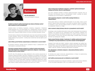 74
SOCIAL MEDIA 2010-2015-2020
WOJTEK BOROWICZ
Community Evangelist w Estimote.
Estimote
W jakich serwisach społecznościowych jest obecna Państwa marka?
Jakie działania są tam prowadzone?
Jesteśmy obecni na Twitterze, Facebooku, LinkedInie, Instagramie i Pintereście
przede wszystkim po to, by komunikować się z użytkownikami Estimote. Zbieramy
od nich feedback i rozwiązujemy problemy, ale też nawiązujemy relacje oraz inspi-
rujemy ludzi. Oczywiście każde medium to trochę inna grupa docelowa i format.
Estimote tworzy rozwiązania dla deweloperów, więc siłą rzeczy jesteśmy też aktywni
na Stack Overflow i Quorze. To miejsca gdzie programiści chętnie udzielają się, by
zdobyć wiedzę lub się nią dzielić – chcemy w tym uczestniczyć, być tam gdzie są nasi
użytkownicy.
Jakie efekty są dla Państwa najważniejsze w działaniach w social media?
W pierwszej kolejności obsługa klienta, budowanie relacji z użytkownikami oraz
informowanie o produktach Estimote.
Od kiedy prowadzą Państwo działania w mediach społecznościowych?
Jakie były dotychczas najważniejsze wydarzenia związane z obecnością
Państwa marki w social media?
Od 2013 roku. Nie patrzymy na swoją działalność przez pryzmat popularności w
serwisach społecznościowych. Naturalnie największy ruch pojawiał się kiedy odpa-
laliśmy nowe produkty lub publikowaliśmy jakiegoś świetnego posta: na przykład o
blog post driven development. Porządne treści zawsze przyciągają ludzi, czy to przez
Facebooka, Twittera czy Hacker News. Oczywiście pomagają też influencerzy i media.
To zawsze fajna sprawa kiedy Paul Graham albo Y Combinator tweetują o Estimote
albo artykuł o nowym produkcie pojawia się na TechCrunch i Wired.
Jakie trendy/nowe możliwości związane z mediami społecznościowymi
wydają się Państwu obecnie najciekawsze?
Jest sporo ciekawych trendów w mediach społecznościowych: Snapchat, Vine czy
Periscope. My korzystamy raczej ze standardowych metod i kanałów, bo dobrze
sprawdzają się w komunikowaniu z deweloperami.
Jakie wyzwania związane z social media uważają Państwo za
najważniejsze?
Kiedy jesteś obecny w mediach społecznościowych nie ma świąt, urlopu czy dni
wolnych. Zawsze trzeba monitorować co się dzieje, bo szybkość reakcji to podstawa.
Co pomyślisz o marce, jeśli ktoś zgłasza problem na Twitterze i przez 24 godziny nie
ma odpowiedzi? Pewnie nic miłego.
Jakie trudności widzą Państwo obecnie w prowadzeniu social media?
Korzystając z wielu kanałów jednocześnie trzeba umieć dostosować komunikację do
każdego z nich: zarówno ton jak i publikowane treści. Na LinkedInie „chwytają” inne
posty niż na Facebooku. Na Twitterze rozmawia się z ludźmi zupełnie inaczej niż na
Stack Overflow. To niby truizm, ale teoria swoją drogą, a praktyka swoją. Do wprawy
dochodzi się metodą prób i błędów.
Skąd czerpią Państwo wiedzę i inspirację nt. mediów społecznościowych
i możliwych do przeprowadzenia w tej sferze działań marketingowych?
Zewsząd. W sieci pełno jest źródeł i inspiracji. Ludziom zajmującym się mediami spo-
łecznościowymi i community managementem na pewno można polecić blogi Hootsuite,
HubSpot i Simply Measured. Neil Patel to kopalnia wiedzy. Warto też zapoznać się z mate-
riałami z CMX Hub i Feverbee. Subskrypcja HBR również nie zaszkodzi.
Kto odpowiada za działania związane z obecnością Państwa marki w
social media?
W Estimote jest zespół Community odpowiedzialny za relacje ze społecznością
deweloperów, w tym także za social media.
Jaki budżet przeznaczany jest na działania w social media?
Dużo bardziej skupiamy się na relacjach z klientami i organicznym wzroście. Reklamy
to dla nas sprawa drugorzędna i póki co nie inwestujemy w nie wiele. 
 