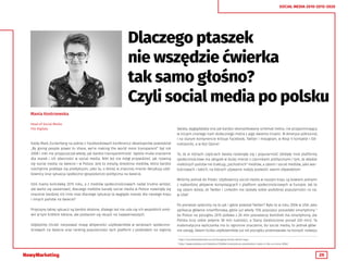 26
SOCIAL MEDIA 2010-2015-2020
tego typu platformy. Kolejnym ważnym czynnikiem, który występuje m.in. w Stanach,
a w Polsc...