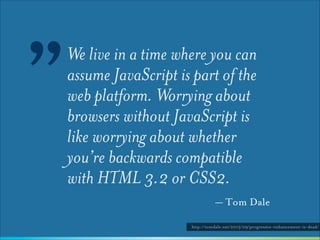 How many users have
javascript disabled ?

 