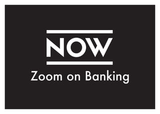 Zoom on Banking
 