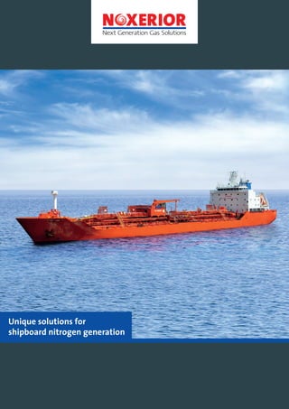 Unique solutions for
shipboard nitrogen generation
 