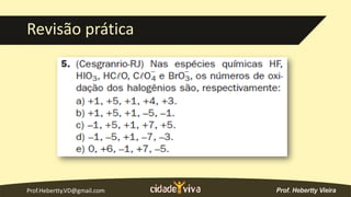 Prof.Hebertty.VD@gmail.com
Revisão prática