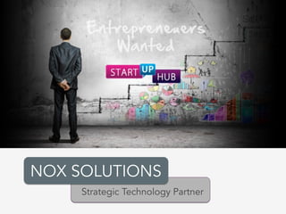 NOX SOLUTIONS
Strategic Technology Partner
 