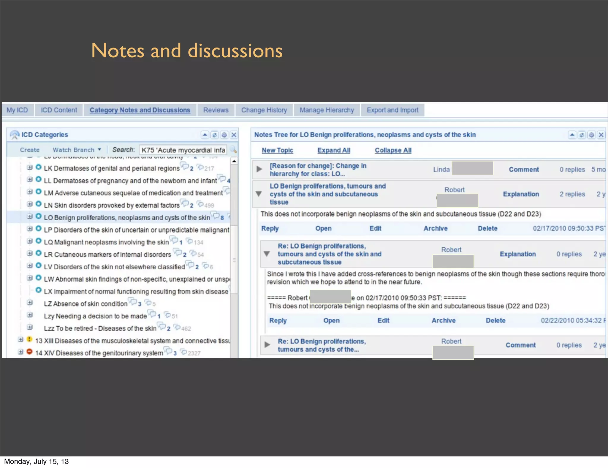 Notes and discussions
Monday, July 15, 13
 