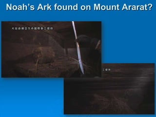Noah’s Ark found on Mount Ararat?